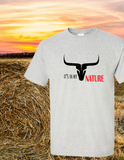 It's in my Nature T-Shirt